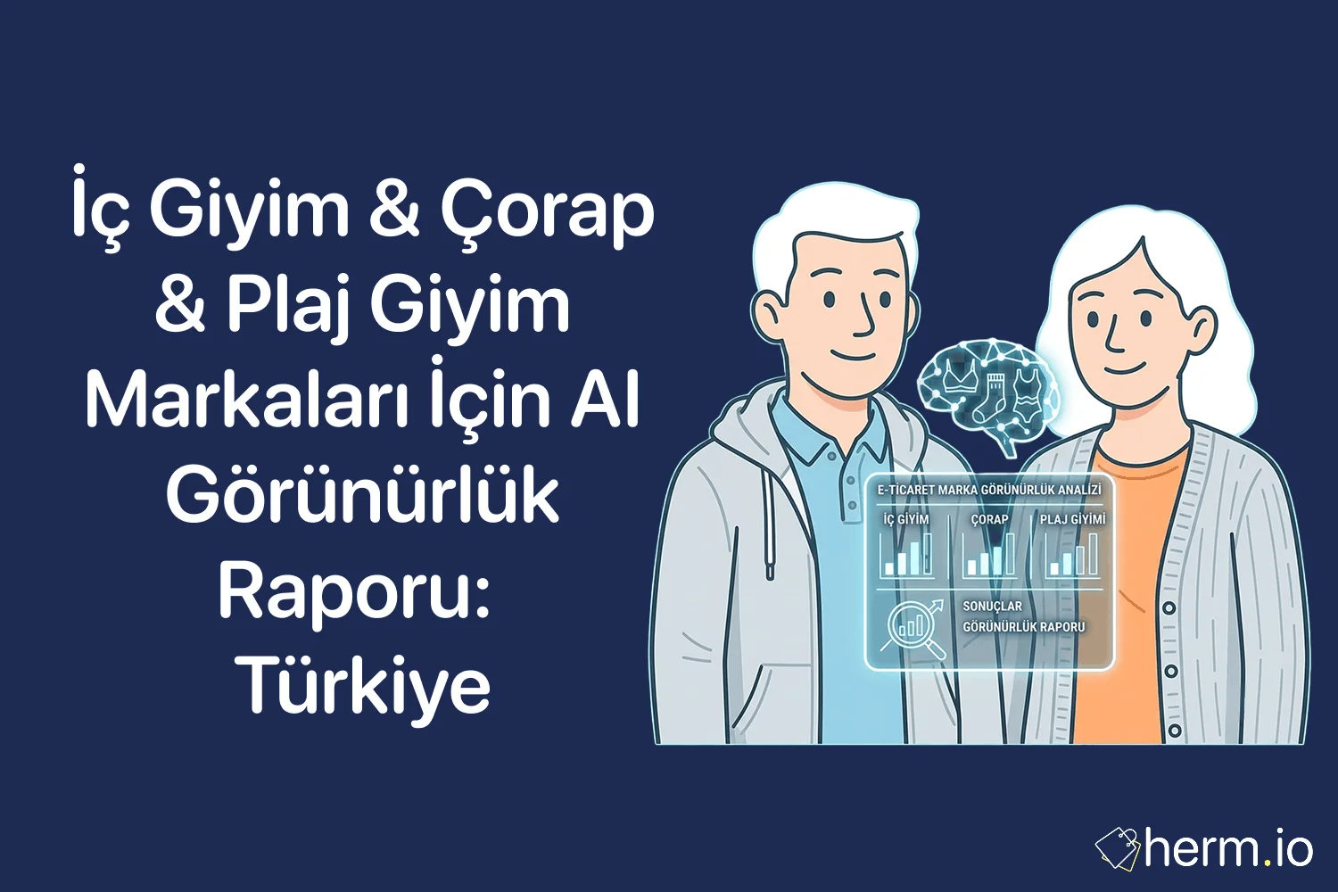 Türk iç giyim, çorap ve plaj giyimi yapay zekâ görünürlüğü serisi kapağı