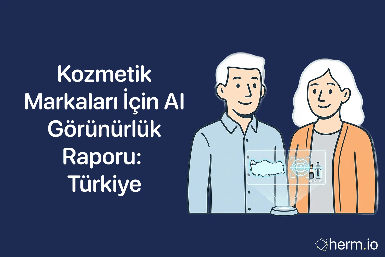 Türk kozmetik markaları yapay zekâ görünürlük serisi kapak görseli