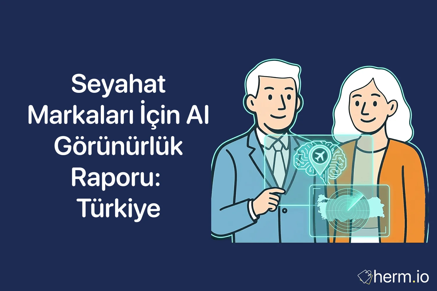 Türk seyahat markaları yapay zekâ görünürlüğü serisi kapağı