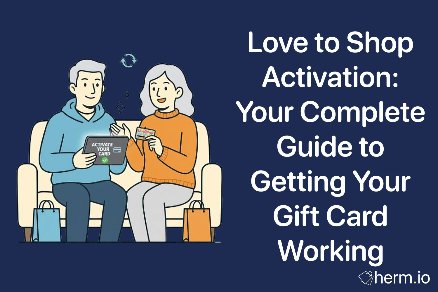 Illustration of two people activating a card on a tablet, cover for a Love to Shop activation guide to get a Love2Shop gift card working.