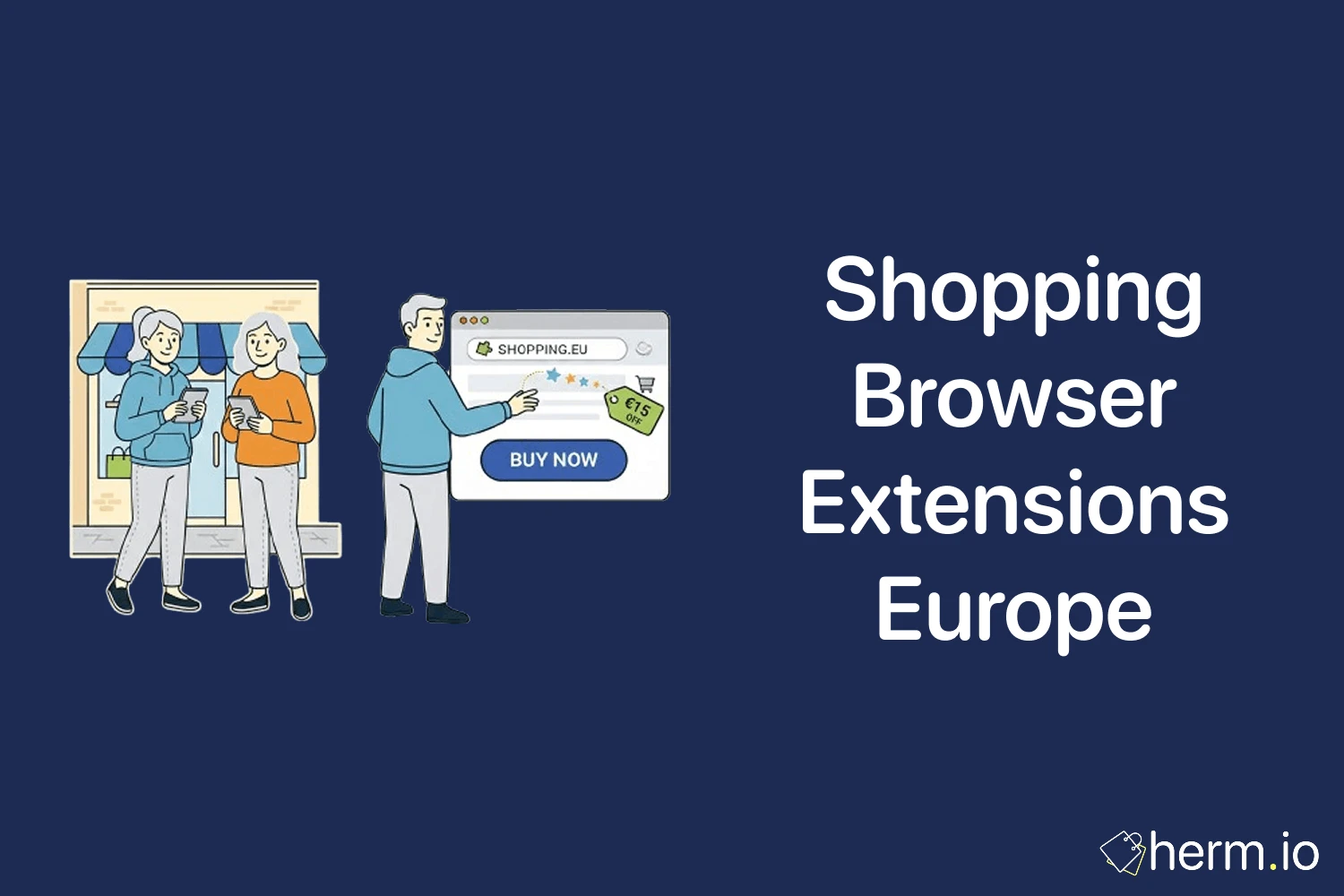 Illustration of shoppers using a browser shopping page with a “Buy Now” button, cover for a guide to shopping browser extensions in Europe.