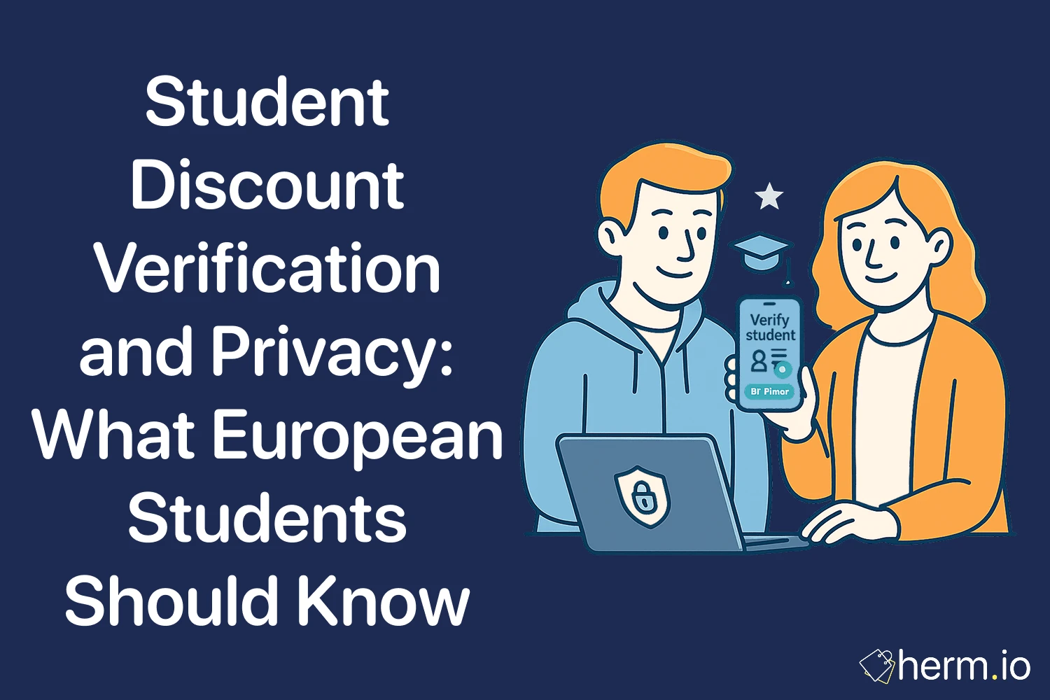 Students verify status on a phone beside a laptop and privacy shield—how European student discount verification protects data.