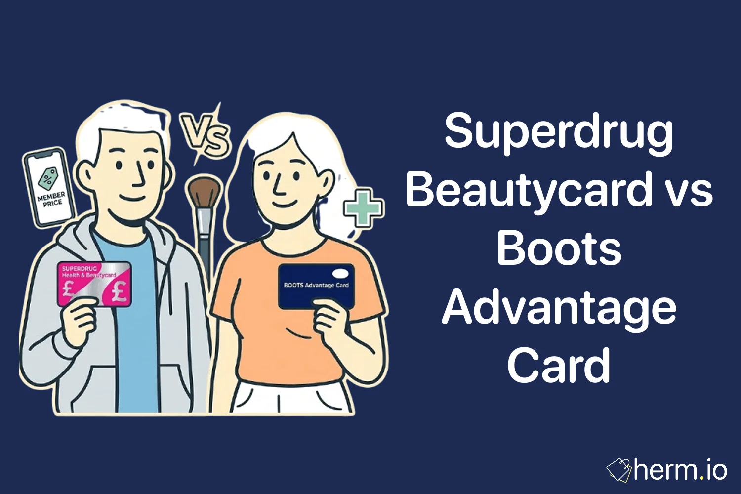 Boots and Superdrug loyalty cards beside beauty products, showing how UK shoppers can compare points, member prices, and discounts.