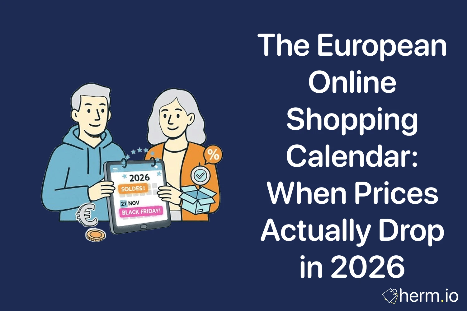 Illustration of two shoppers holding a 2026 sale calendar, cover for the European online shopping calendar showing when prices drop in 2026.