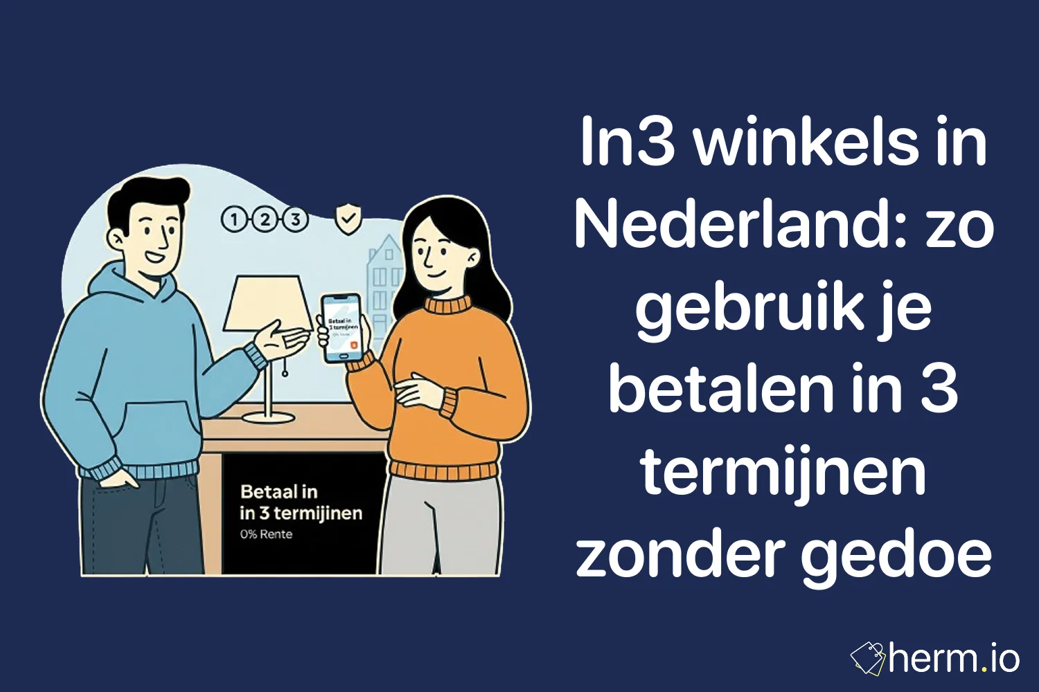 Illustratie van betalen in 3 termijnen via smartphone – uitleg over in3 winkels in Nederland en hoe je zonder rente in drie delen betaalt.