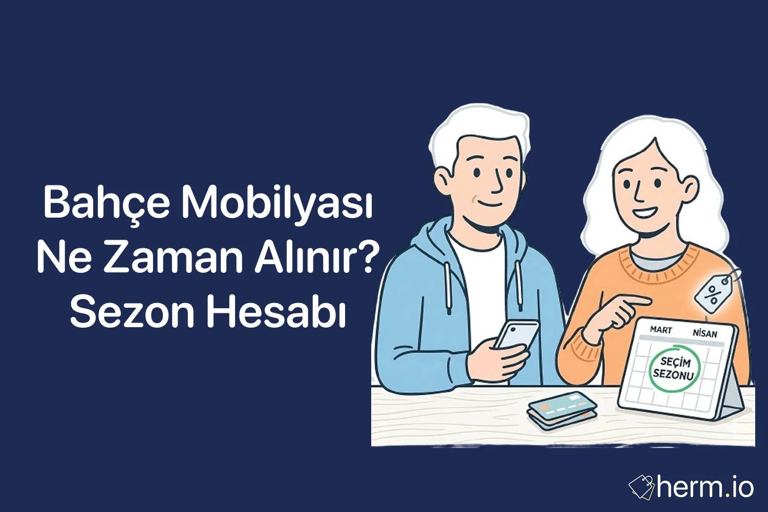 Balkonda masa sandalye takımı, fiyat etiketi ve sezon takvimiyle bahçe mobilyası alışverişini anlatan kapak görseli.