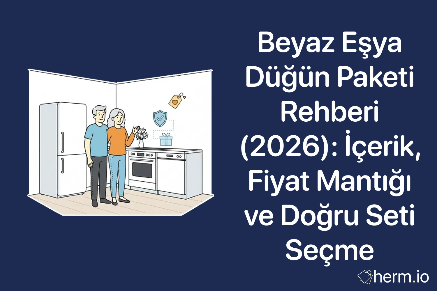 Beyaz eşya düğün paketi rehberi 2026 kapak görseli; buzdolabı, fırın ve bulaşık makinesi bulunan mutfak illüstrasyonu