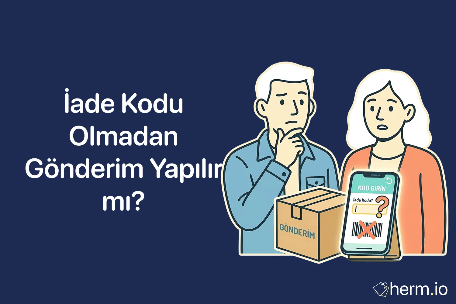 İade kodu, kargo fişi, anlaşmalı kargo ve online alışveriş iade sürecini anlatan Türkçe tüketici rehberi görseli.