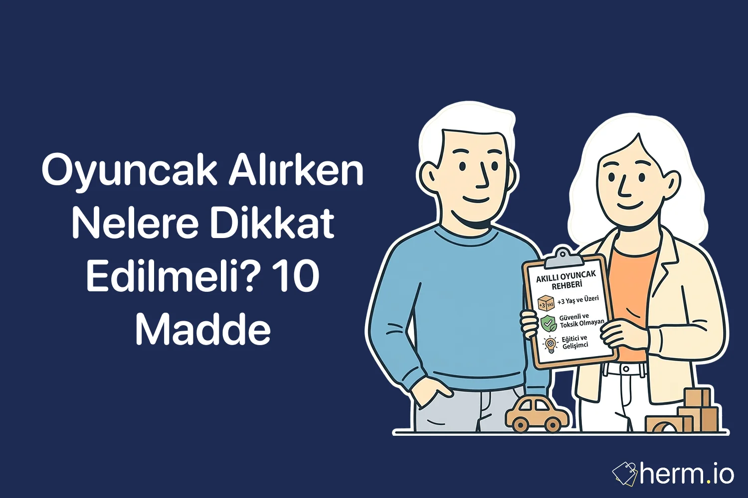 Oyuncak alışverişinde CE işareti, yaş uygunluğu ve güvenli malzeme kontrolünü gösteren aile odaklı rehber görseli