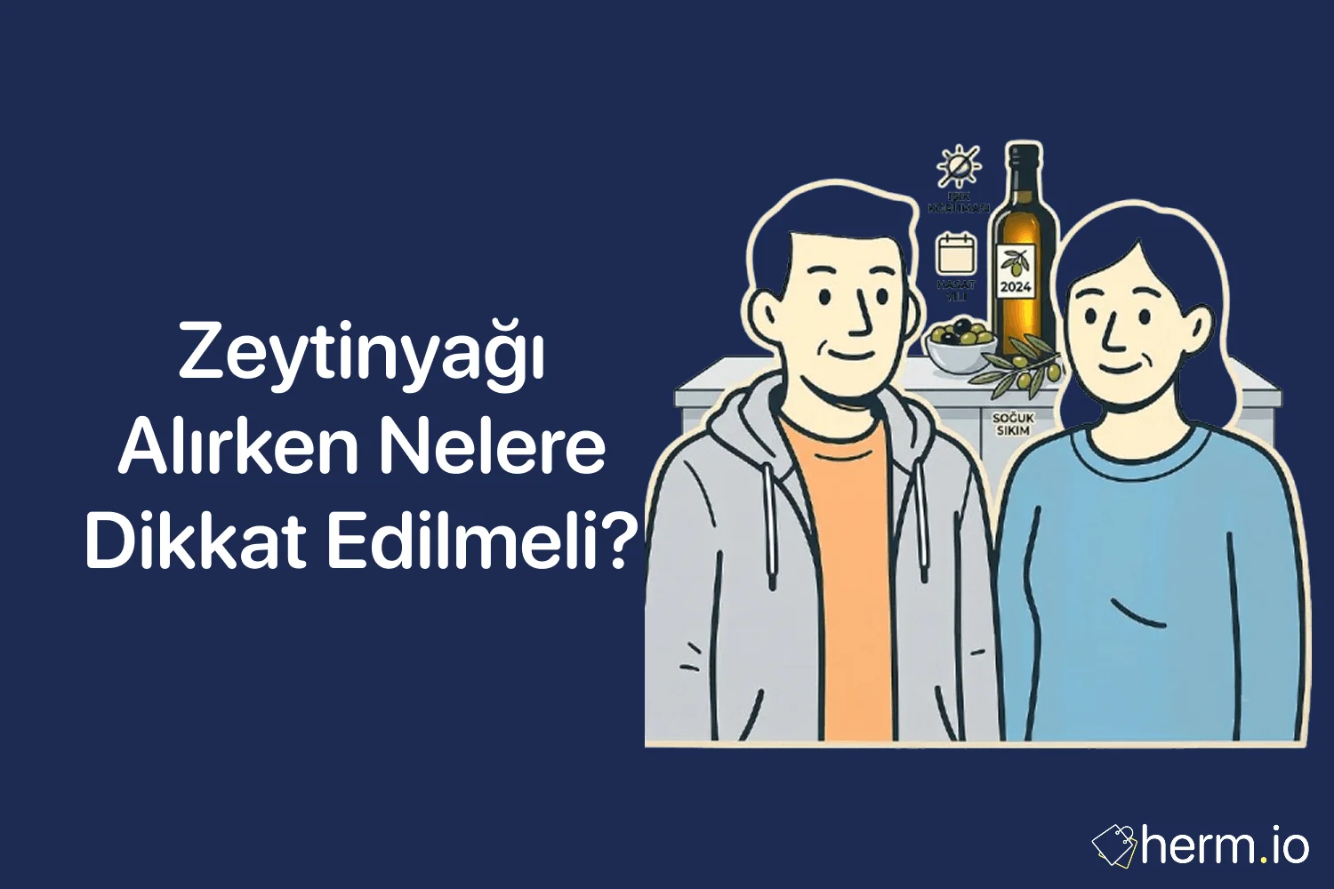 Market ve online alışverişte zeytinyağı etiketi, asit oranı, ambalaj ve litre fiyatı kontrolünü gösteren rehber görseli.